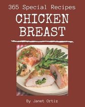 365 Special Chicken Breast Recipes