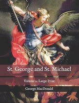 St. George and St. Michael: Volume 2