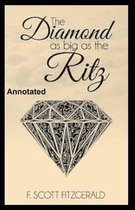 The Diamond as Big as the Ritz Annotated