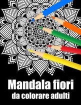 Mandala fiori da colorare adulti