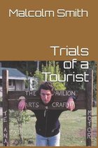 Trials of a Tourist
