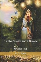 Twelve Stories and a Dream