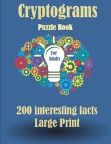 cryptograms puzzle books for adults 200 interesting facts Large Print