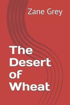 The Desert of Wheat