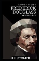 Narrative of the Life of Frederick Douglass Illustrated