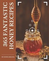 365 Fantastic Honey Recipes