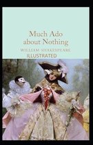 Much Ado About Nothing Illustrated