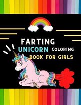 farting unicorn coloring book for girls: Cute collection of magical unicorn farting coloring book for kids, toddlers, preschoolers & girl s: Fun silly hilarious unicorn for beginners