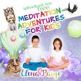Lolli & the Thank You Tree (Meditation Adventures for Kids - volume 2)