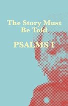 The Story Must Be Told