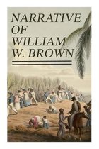 Narrative of William W. Brown