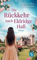 Die Ruckkehr nach Eldridge Hall