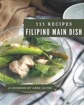 111 Filipino Main Dish Recipes