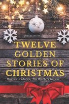 Twelve golden stories of Christmas