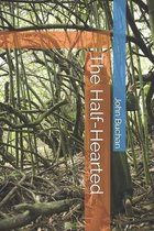 The Half-Hearted