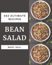 365 Ultimate Bean Salad Recipes