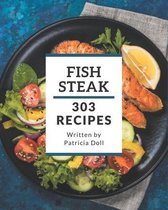 303 Fish Steak Recipes