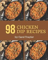 98 Chicken Dip Recipes