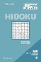 The Mini Book Of Logic Puzzles 2020-2021. Hidoku 11x11 - 240 Easy To Master Puzzles. #5