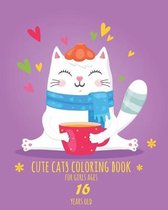 Cute Cats Coloring Book for Girls ages 16 years old