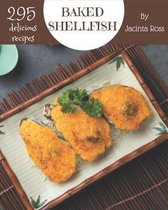 295 Delicious Baked Shellfish Recipes