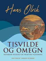 Tisvilde og omegn. Historisk oversigt og praktisk vejledning