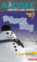 Lightning Bolt Books ® — What's the Weather Like? - It's Snowy Today