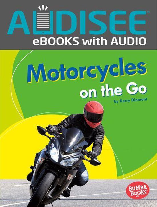 Bumba Books ® — Machines That Go - Motorcycles on the Go