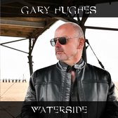 Gary Hughes - Waterside (CD)