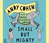 Andy Cohen - Small But Mighty: Songs For Growing People (CD)