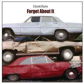 Classic Ruins - Forget About It (CD)