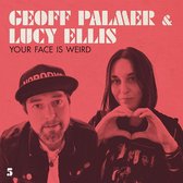 Geoff Palmer & Lucy Ellis - Your Face Is Weird (CD)