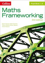 Maths Frameworking 1.3 - KS3 Maths Pupil Book 1.3 (Maths Frameworking)