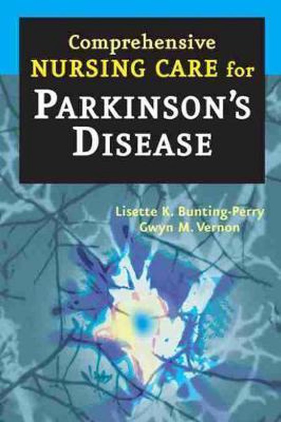 Comprehensive Nursing Care for Parkinson's Disease 9780826102379