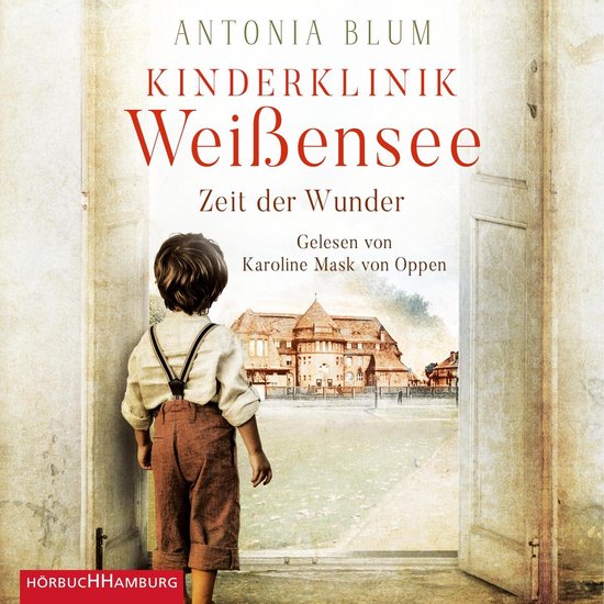 Kinderklinik Weißensee – Zeit der Wunder (Die Kinderärzt ... - cover