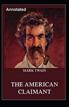 The American Claimant Annotated