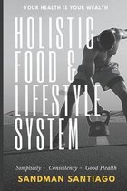 Holistic Food & Lifestyle System