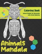 Animals Mandala - Coloring Book - Animal Designs for Relaxation with Stress Relieving
