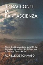 12 Racconti Di Fantascienza