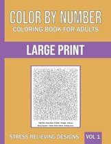 Color By Number Coloring Book For Adults