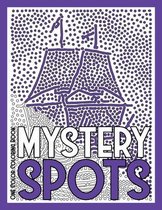 One Color Coloring Books- MYSTERY SPOTS One Color Coloring Book