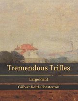 Tremendous Trifles