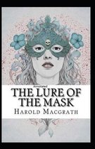 The Lure of the Mask Annotated