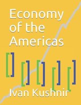 Economy in Countries- Economy of the Americas