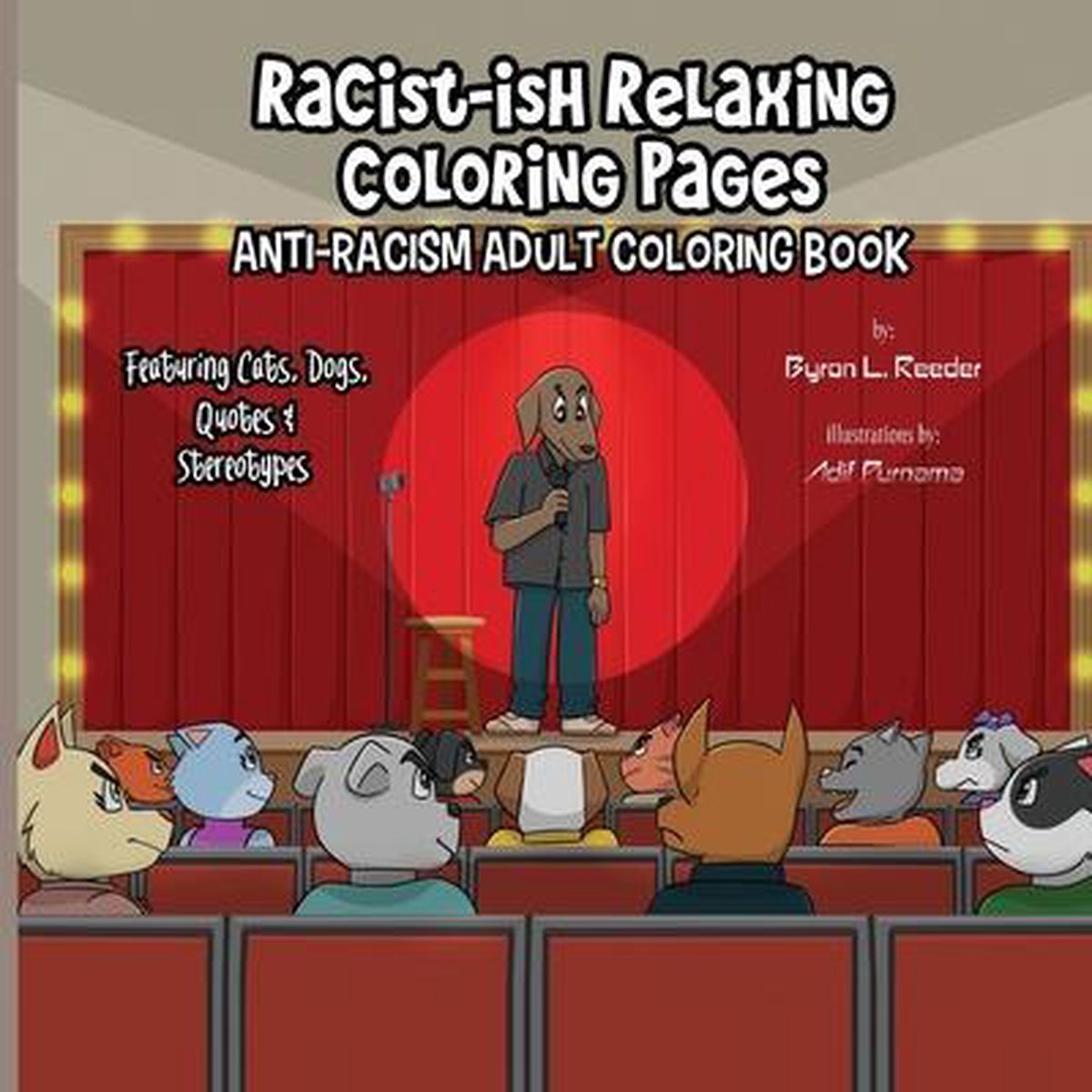 Racist-ish Relaxing Coloring Pages - Byron L. Reeder