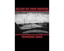 Deliver Me from Nowhere
