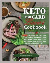 Keto for Carb Lovers Cookbook: