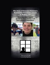 The Story of Conners Children's Residential Treatment Center in Buffalo NY.: What you didn't know