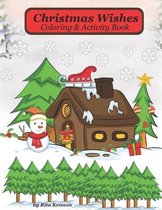 Christmas Wishes Coloring & Activity Book