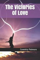 The Victories of Love
